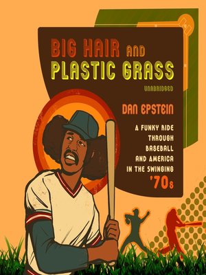 cover image of Big Hair and Plastic Grass